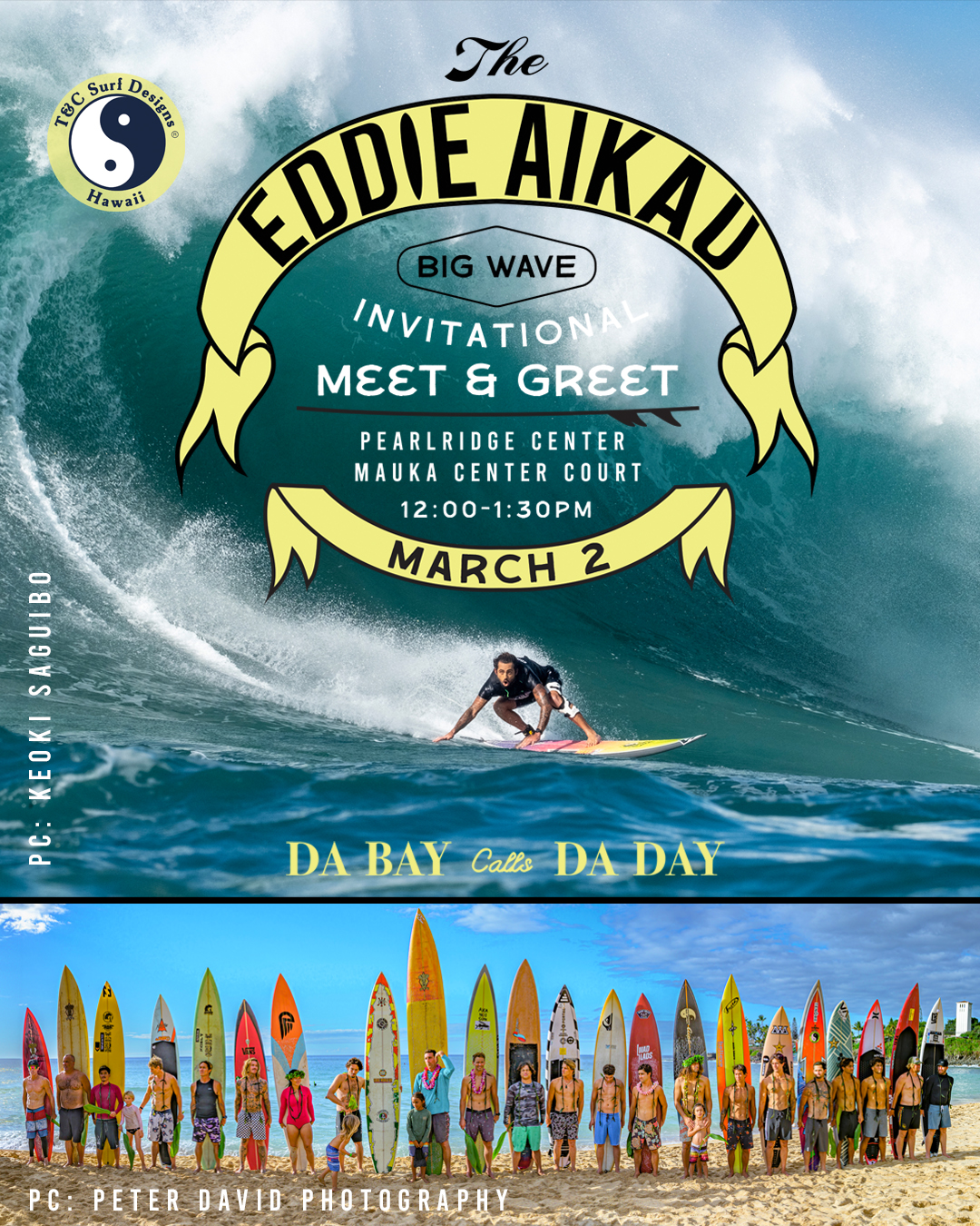 The Eddie Aikau Big Wave Invitational Meet & Greet! Pearlridge